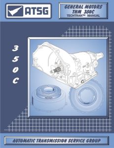 ATSG Technical Manual GM TH350C 1969 - 86