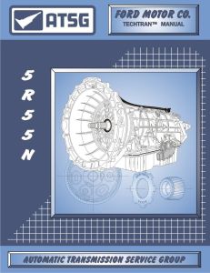ATSG Technical Manual 5R55N 1999-Up