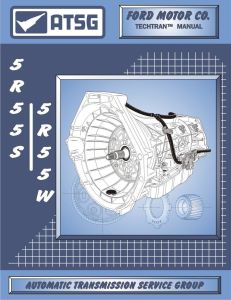 ATSG Tech Manual Explorer / Mountaineer / Jaguar 5R55S / 5R55W 2002 - Up