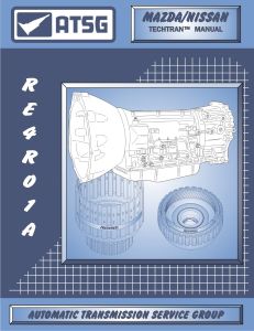 ATSG Tech Manual RE4RO1A Trans for Nissan Pathfinders, 300ZX, 240SX, Mazda MPV's, B2200 and B2600i